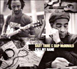 CD Tipp: Daby Touré & Skip McDonald - Call my name (Was für die beiden als Jam begann, wurde um einige Jams erweitert, und endete in dieser EP. Dabys Wurzeln liegen in Westafrika, Skips Biotop ist der Blues, er ist besser bekannt unter seinem Projektnamen Little Axe, und zusammen machen sie Pop und zwar Grooves mit Ethno-Färbung und dies mit einer herrlichen Gelassenheit basierend auf einem Rhythmusteppich zwischen Reggae und Blues. Großartig und leider mit 6 Stücken viel zu kurz geraten!!)