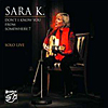 Audiophiler CD Tipp der Woche: Sara K. - Don´t I Know You From Somewhere? (Solo Live) (Sara K. war am 8.11.2007 im Rahmen ihrer Deutschland-Tour auch beim mdr in Leipzig zu einem Radiokonzert eingeladen worden. Günter Pauler zeichnete dieses Solo-Konzert von Sara K. für die Sendung bei mdr-Figaro auf. Publikum, Radiohörer, Sara K., alle waren begeistert: Diesen Mitschnitt des wunderschönen Konzerts im Leipziger Orchesterkubus, bringt Stockfisch als CD-Album heraus: Sara K., SOLO LIVE: 60 Minuten, 14 tracks, Saras Gesang und ihre viersaitige Gitarre! Die CD erscheint am 20.3.2008)